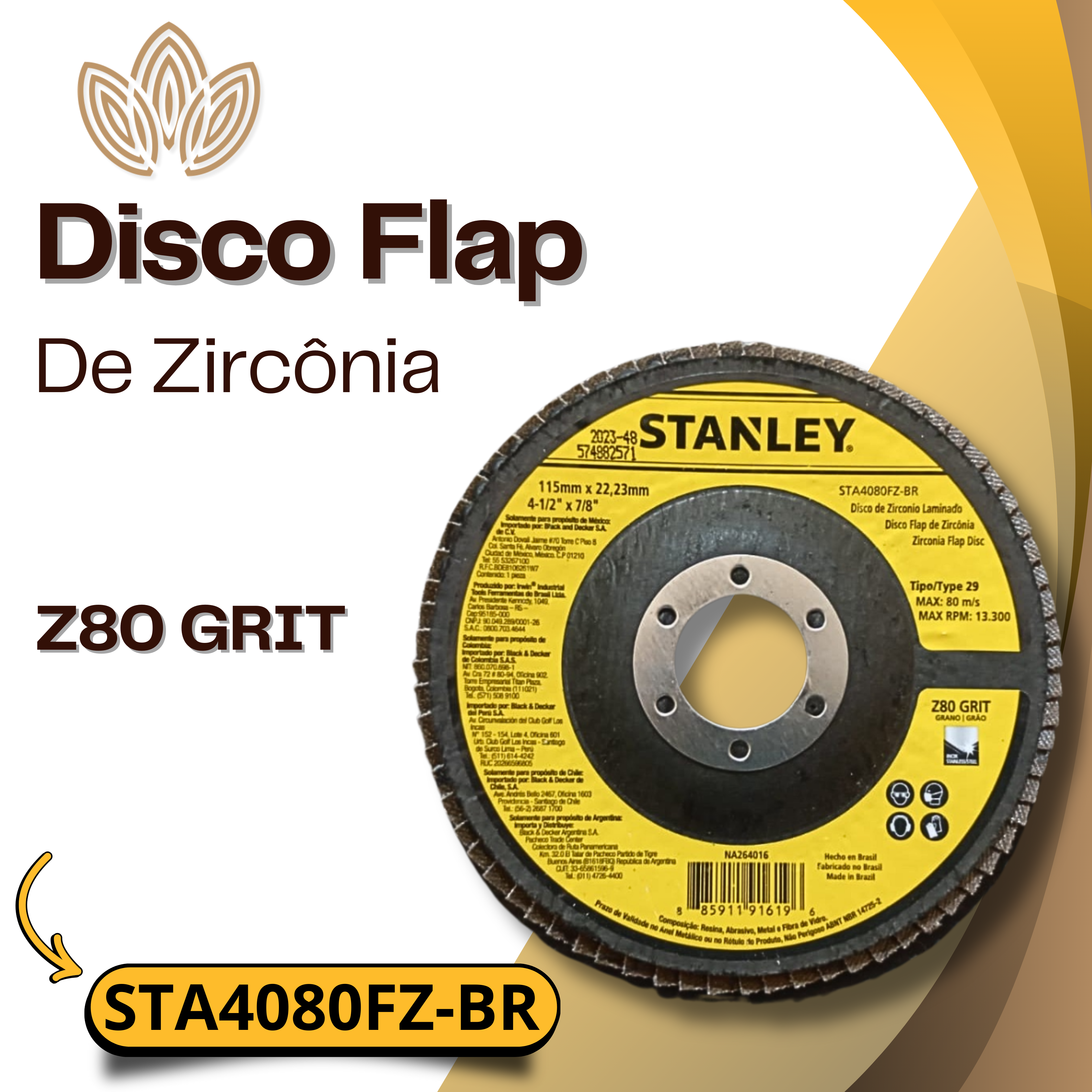 DISCO FLAP DE ZIRCÔNIA STA4080FZ-BR