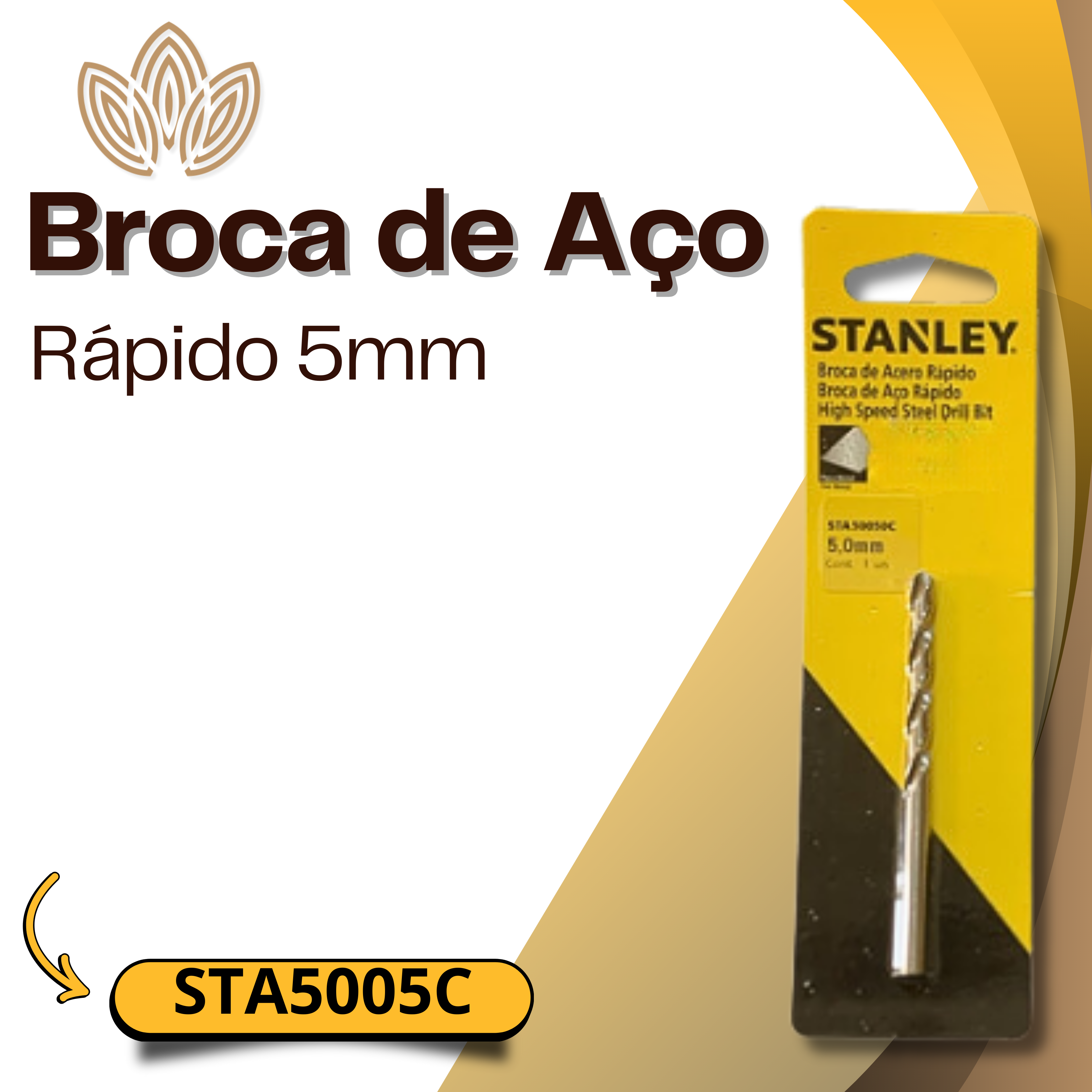 BROCA DE AÇO STA5005C