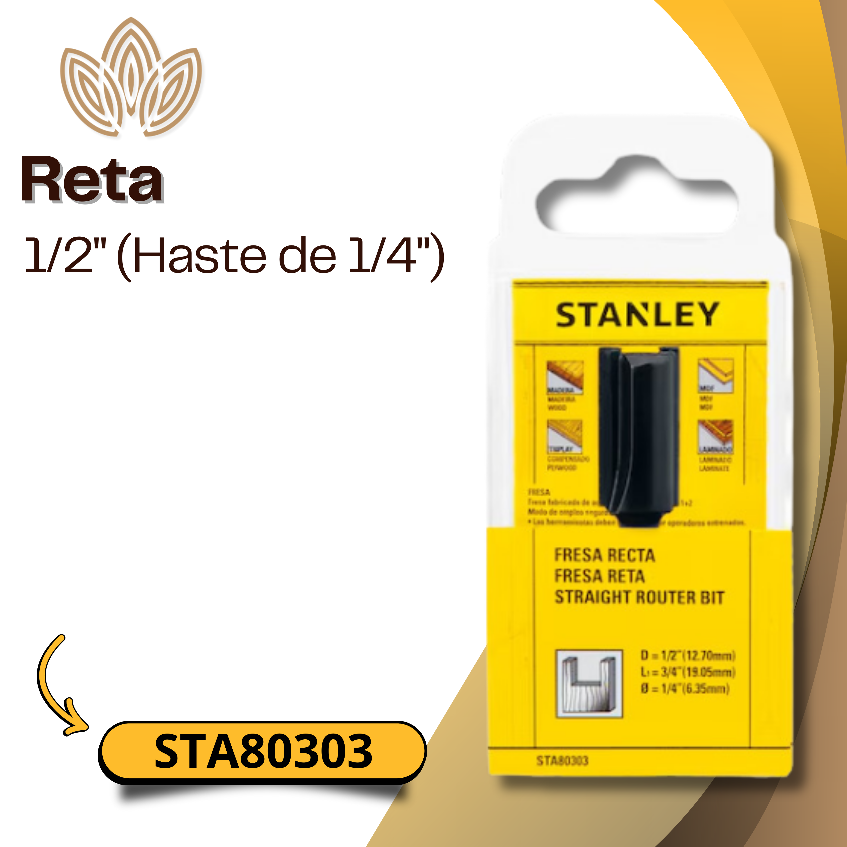 Reta 1/2" (Haste de 1/4") STA80303