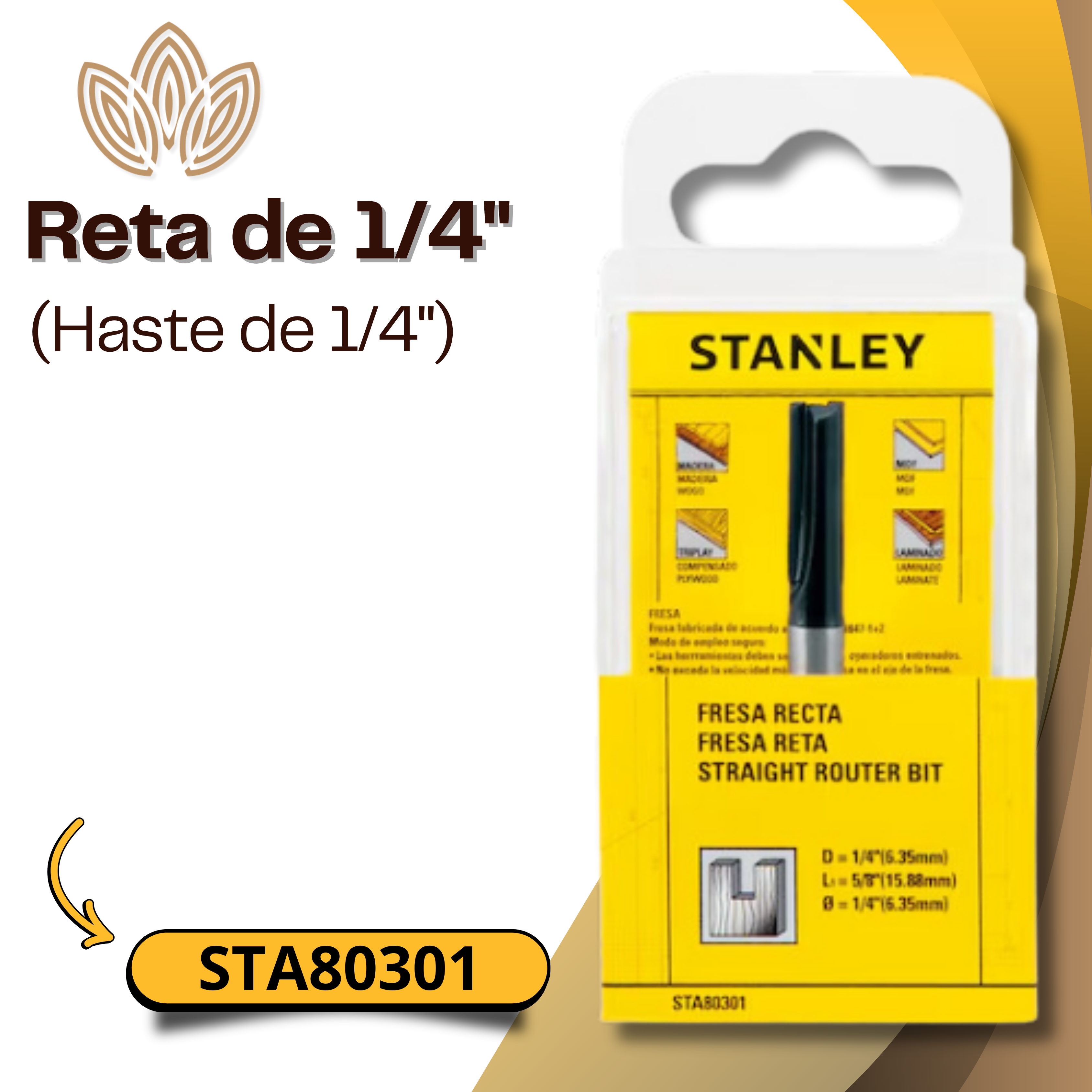 Reta de 1/4" (Haste de 1/4") STA80301