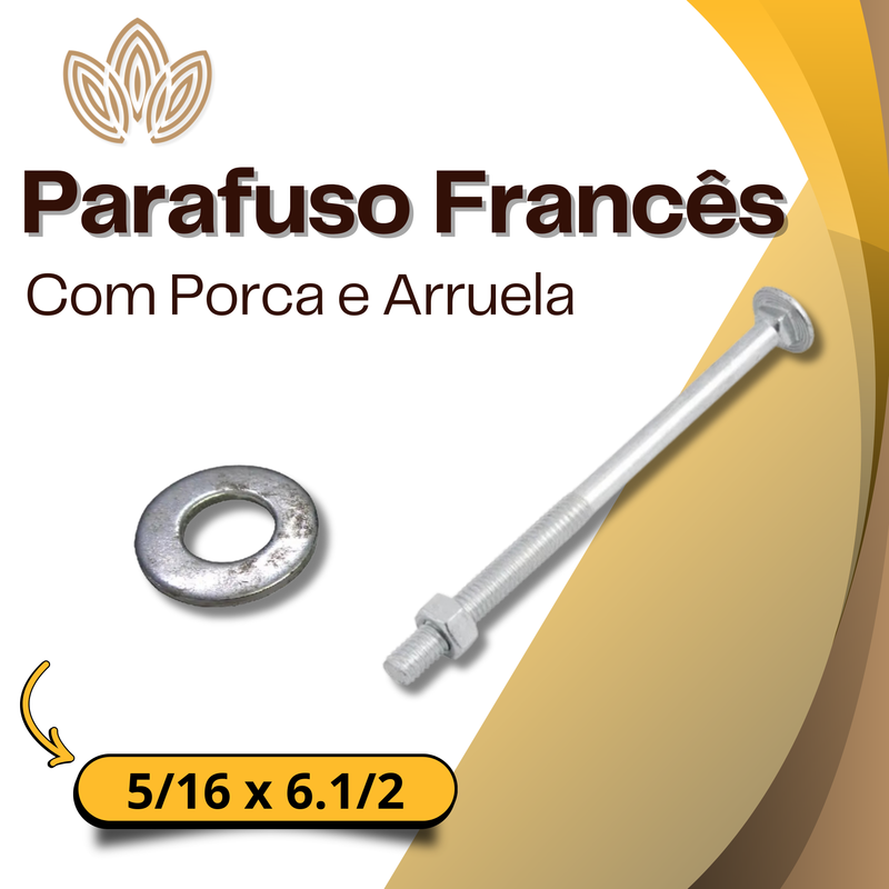 Parafuso Francês Porca e Arruela