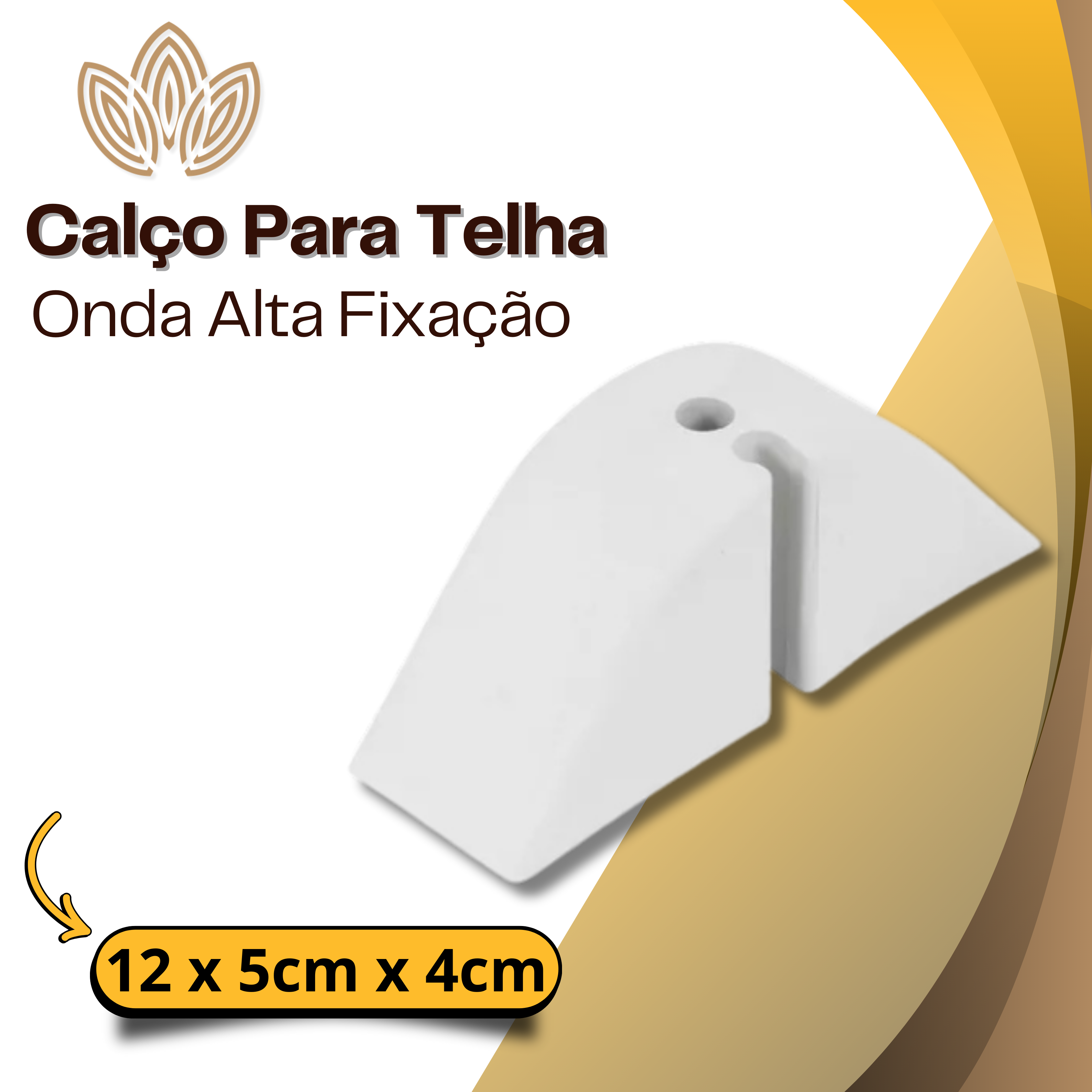 Calço Para Telha Onda Alta Fixação 12 x 5cm x 4cm